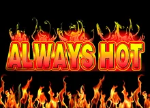 Always Hot.